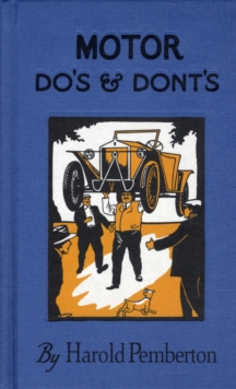 Motor Do's and Dont's, Hardback Motor Do's and Dont's, Hardback