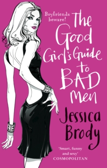 The Good Girl's Guide to Bad Men, Paperback Book The Good Girl's Guide to Bad Men, Paperback Book