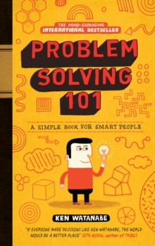 Problem Solving 101 : A simple book for smart people, Hardback Book Problem Solving 101 : A simple book for smart people, Hardback Book