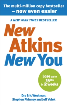 New Atkins for a New You : The Ultimate Diet for Shedding Weight and Feeling Great, Paperback New Atkins for a New You : The Ultimate Diet for Shedding Weight and Feeling Great, Paperback
