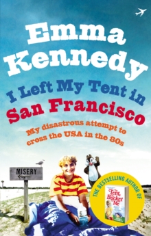 I Left My Tent in San Francisco, Paperback Book I Left My Tent in San Francisco, Paperback Book