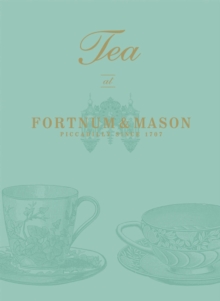 Tea at "Fortnum & Mason", Hardback Book Tea at "Fortnum & Mason", Hardback Book