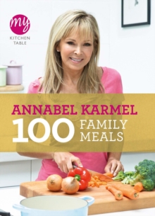 My Kitchen Table: 100 Family Meals, Paperback Book My Kitchen Table: 100 Family Meals, Paperback Book