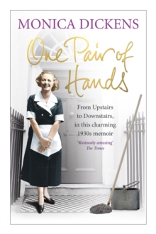 One Pair of Hands : From Upstairs to Downstairs, in this charming 1930s memoir, Paperback Book One Pair of Hands : From Upstairs to Downstairs, in this charming 1930s memoir, Paperback Book
