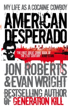 American Desperado : My life as a Cocaine Cowboy, Paperback Book American Desperado : My life as a Cocaine Cowboy, Paperback Book