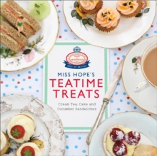 Miss Hope's Teatime Treats, Hardback Miss Hope's Teatime Treats, Hardback