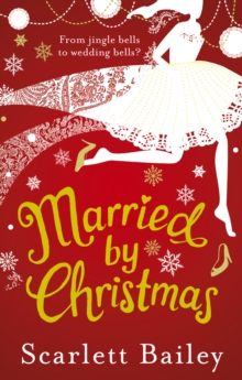 Married by Christmas, Paperback Book Married by Christmas, Paperback Book