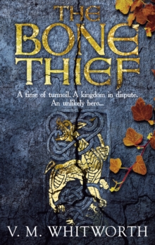 The Bone Thief : (Wulfgar 1), Paperback Book The Bone Thief : (Wulfgar 1), Paperback Book