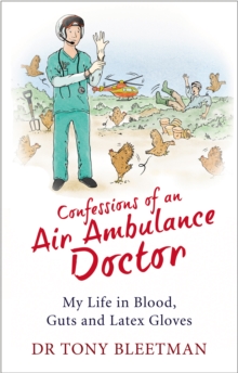 Confessions of an Air Ambulance Doctor, Paperback Book Confessions of an Air Ambulance Doctor, Paperback Book