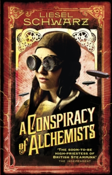 A Conspiracy of Alchemists : Chronicles of Light and Shadow, Paperback Book A Conspiracy of Alchemists : Chronicles of Light and Shadow, Paperback Book