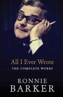 All I Ever Wrote : The Complete Works, Paperback Book All I Ever Wrote : The Complete Works, Paperback Book