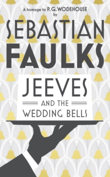 Jeeves and the Wedding Bells, Hardback Book Jeeves and the Wedding Bells, Hardback Book