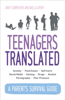Teenagers Translated : How to Raise Happy Teens, Paperback Book Teenagers Translated : How to Raise Happy Teens, Paperback Book