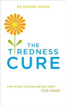 The Tiredness Cure, Paperback Book The Tiredness Cure, Paperback Book
