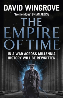 The Empire of Time : Roads to Moscow: Book One, Paperback Book The Empire of Time : Roads to Moscow: Book One, Paperback Book