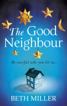 The Good Neighbour, Paperback The Good Neighbour, Paperback