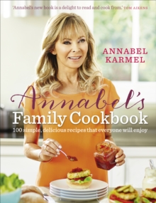Annabel's Family Cookbook, Hardback Annabel's Family Cookbook, Hardback