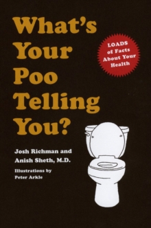 What's Your Poo Telling You?, Paperback Book What's Your Poo Telling You?, Paperback Book