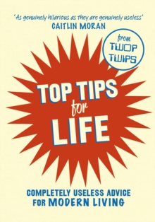 Top Tips for Life, Hardback Book Top Tips for Life, Hardback Book