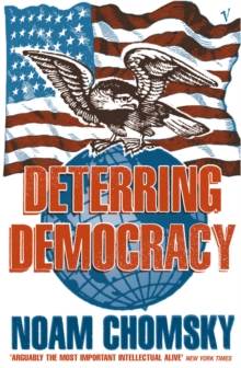 Deterring Democracy, Paperback Book Deterring Democracy, Paperback Book