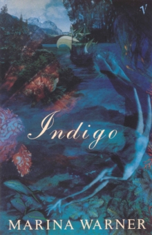Indigo or Mapping the Waters, Paperback Indigo or Mapping the Waters, Paperback