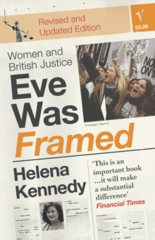Eve Was Framed : Women and British Justice, Paperback Eve Was Framed : Women and British Justice, Paperback