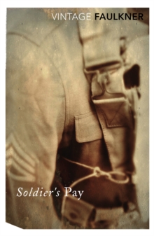 Soldier's Pay, Paperback Book Soldier's Pay, Paperback Book