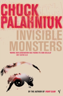 Invisible Monsters, Paperback Book Invisible Monsters, Paperback Book