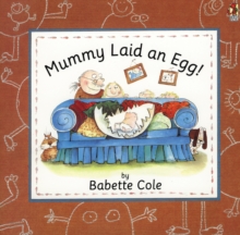 Mummy Laid An Egg!, Paperback Book Mummy Laid An Egg!, Paperback Book