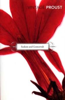 In Search of Lost Time : Sodom and Gomorrah Sodom and Gomorrah v. 4, Paperback In Search of Lost Time : Sodom and Gomorrah Sodom and Gomorrah v. 4, Paperback
