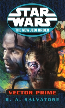 Star Wars: The New Jedi Order - Vector Prime, Paperback Book Star Wars: The New Jedi Order - Vector Prime, Paperback Book