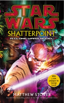 Star Wars: Shatterpoint, Paperback Book Star Wars: Shatterpoint, Paperback Book