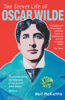 The Secret Life of Oscar Wilde, Paperback Book The Secret Life of Oscar Wilde, Paperback Book