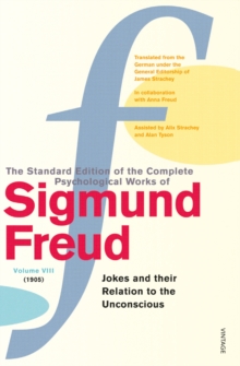 The Complete Psychological Works of Sigmund Freud : Vol 8, Paperback The Complete Psychological Works of Sigmund Freud : Vol 8, Paperback