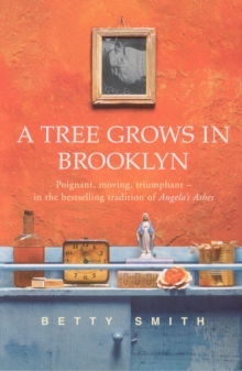 A Tree Grows in Brooklyn, Paperback A Tree Grows in Brooklyn, Paperback
