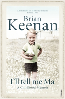 I'll Tell Me Ma : A Childhood Memoir, Paperback Book I'll Tell Me Ma : A Childhood Memoir, Paperback Book