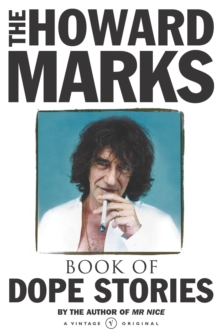 Howard Marks' Book Of Dope Stories, Paperback Howard Marks' Book Of Dope Stories, Paperback