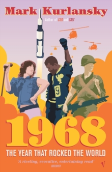 1968 : The Year That Rocked the World, Paperback Book 1968 : The Year That Rocked the World, Paperback Book