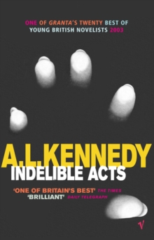 Indelible Acts, Paperback Indelible Acts, Paperback