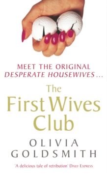 The First Wives Club, Paperback Book The First Wives Club, Paperback Book