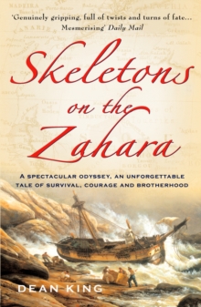 Skeletons on the Zahara, Paperback Book Skeletons on the Zahara, Paperback Book