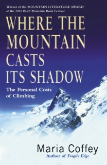 Where the Mountain Casts Its Shadow, Paperback Book Where the Mountain Casts Its Shadow, Paperback Book