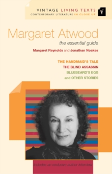 Margaret Atwood : The Essential Guide "Handmaid's Tale", "Blind Assassin", "Bluebeard's Egg and Other Stories", Paperback Margaret Atwood : The Essential Guide "Handmaid's Tale", "Blind Assassin", "Bluebeard's Egg and Other Stories", Paperback