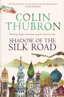 Shadow of the Silk Road, Paperback Book Shadow of the Silk Road, Paperback Book