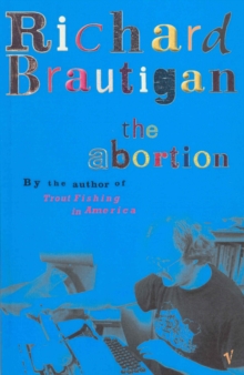 The Abortion, Paperback Book The Abortion, Paperback Book