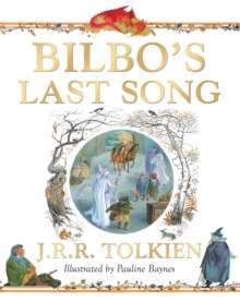 Bilbo's Last Song, Paperback Book Bilbo's Last Song, Paperback Book