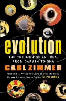 Evolution : The Triumph of an Idea, Paperback Book Evolution : The Triumph of an Idea, Paperback Book