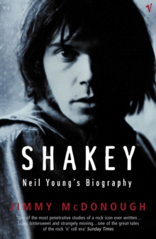 Shakey : Neil Young's Biography, Paperback Book Shakey : Neil Young's Biography, Paperback Book