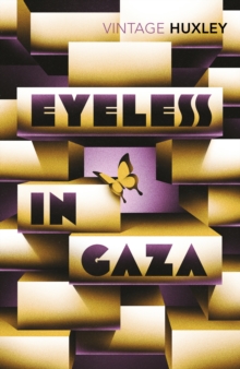 Eyeless in Gaza, Paperback Book Eyeless in Gaza, Paperback Book