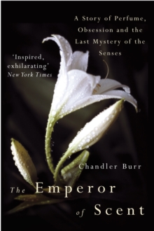 The Emperor Of Scent, Paperback Book The Emperor Of Scent, Paperback Book